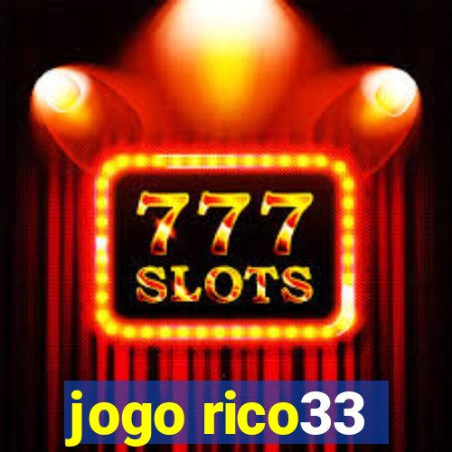 jogo rico33